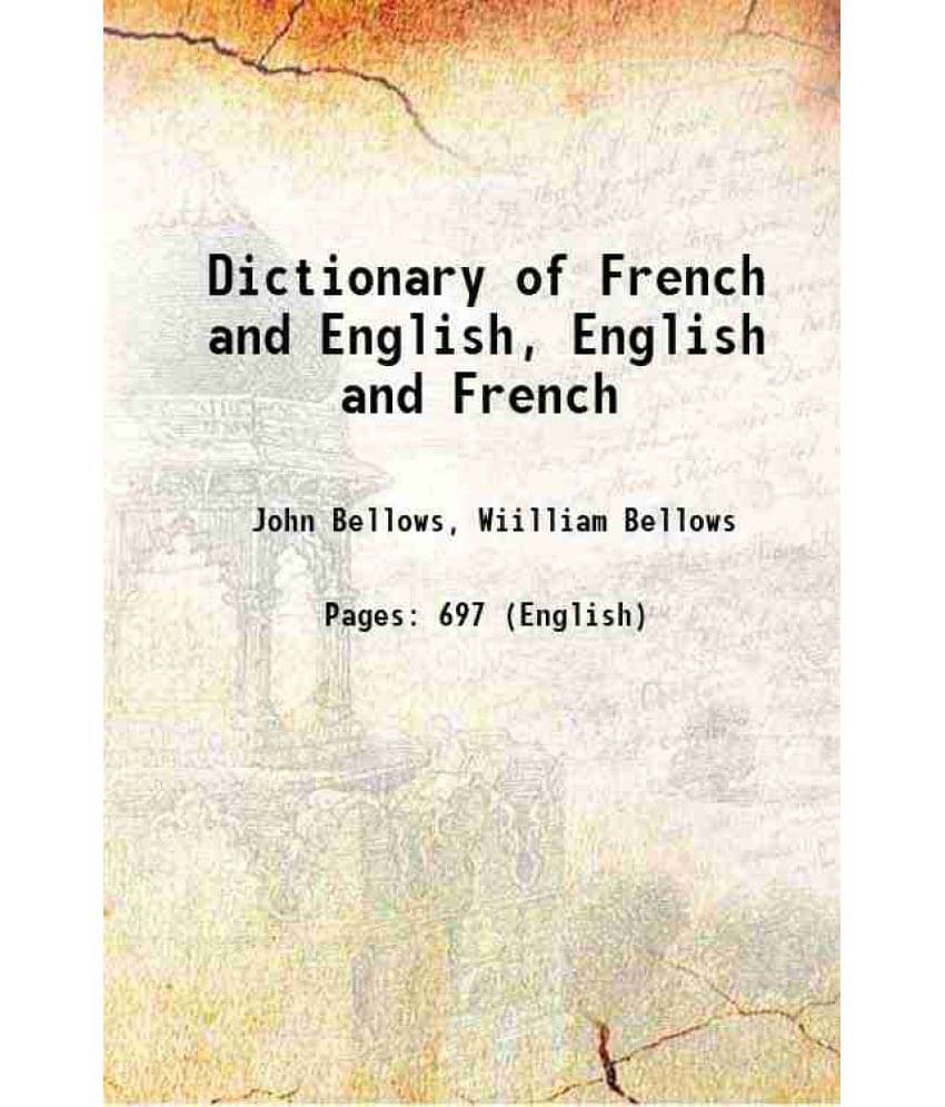 Dictionary Of French And English, English And French 1919 Dictionary Of French And English, English And French 1919