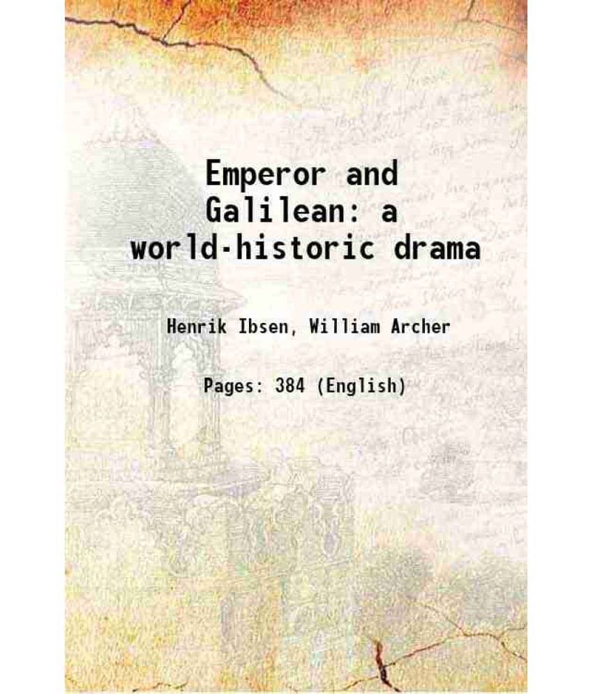 Emperor And Galilean A World-Historic Drama Emperor And Galilean A World-Historic Drama