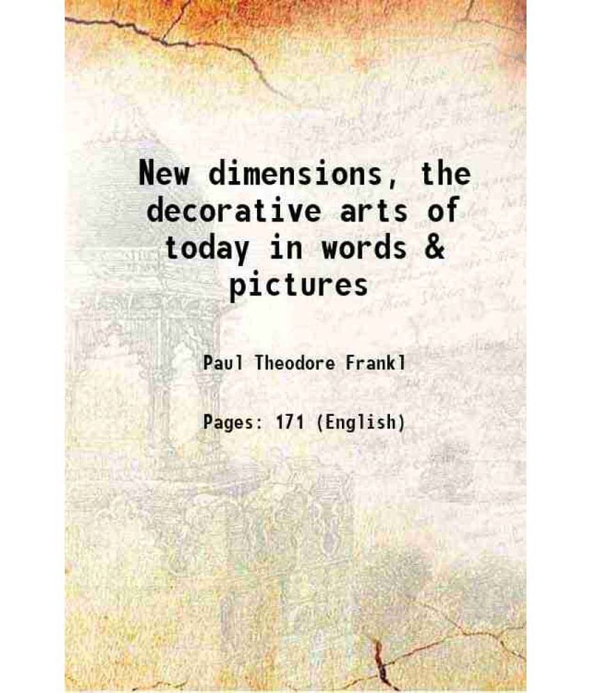 New Dimensions, The Decorative Arts Of Today In Words & Pictures New Dimensions, The Decorative Arts Of Today In Words & Pictures