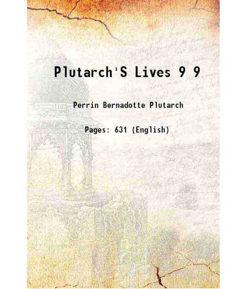 Plutarch'S Lives Volume 9 Plutarch'S Lives Volume 9