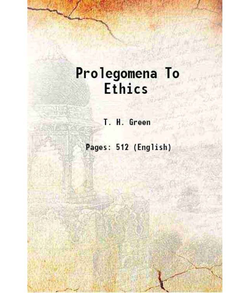 Prolegomena To Ethics 1906 Prolegomena To Ethics 1906