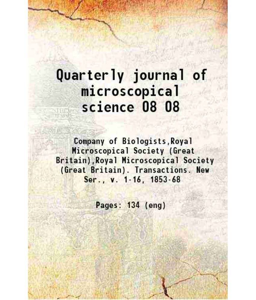 Quarterly Journal Of Microscopical Science Volume 8 1853 Quarterly Journal Of Microscopical Science Volume 8 1853