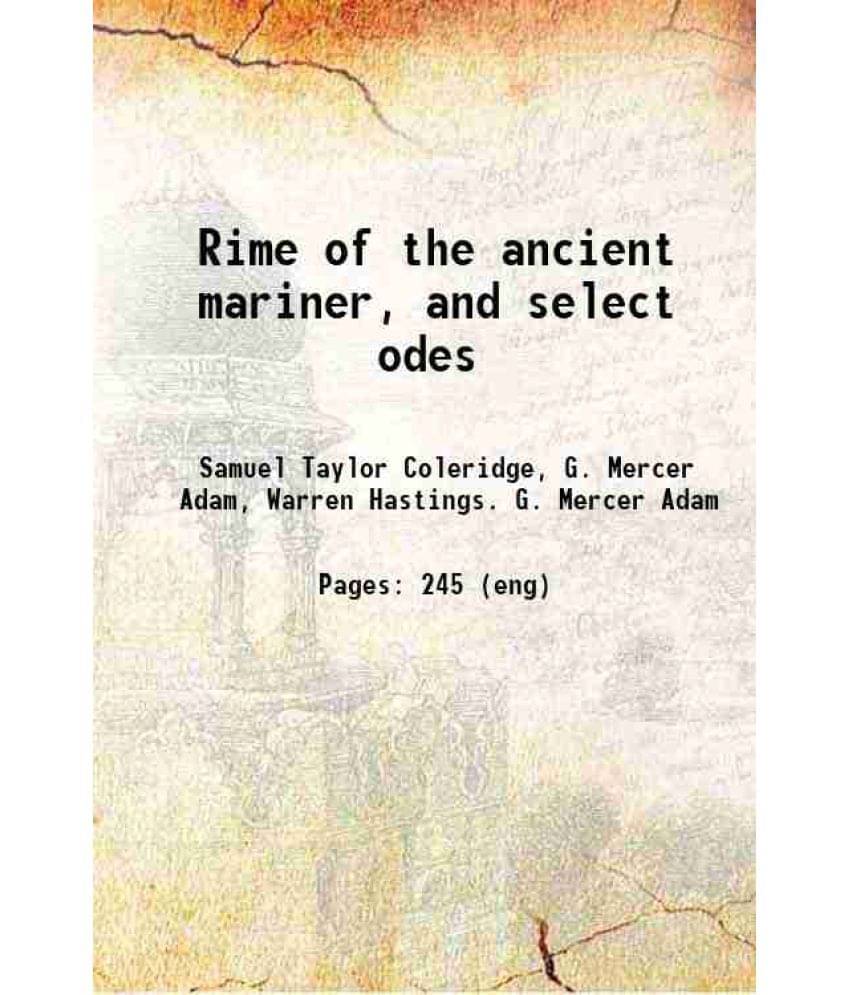 Rime Of The Ancient Mariner, And Select Odes 1885 Rime Of The Ancient Mariner, And Select Odes 1885