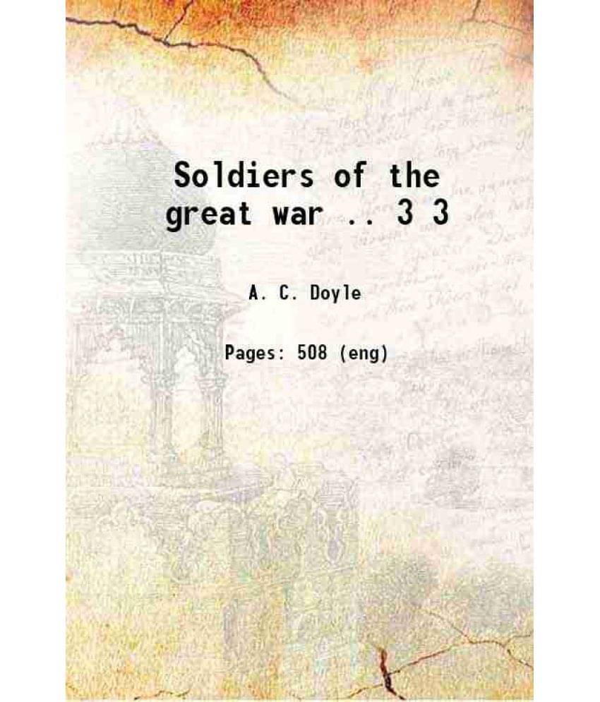     			Soldiers Of The Great War .. Volume 3 1920