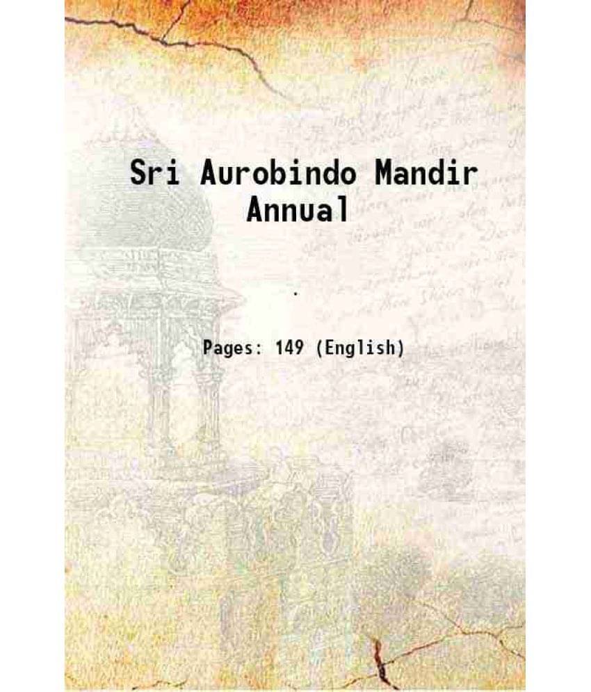 Sri Aurobindo Mandir Annual Sri Aurobindo Mandir Annual