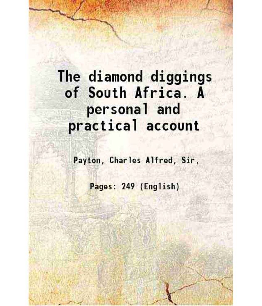     			The Diamond Diggings Of South Africa. A Personal And Practical Account 1872