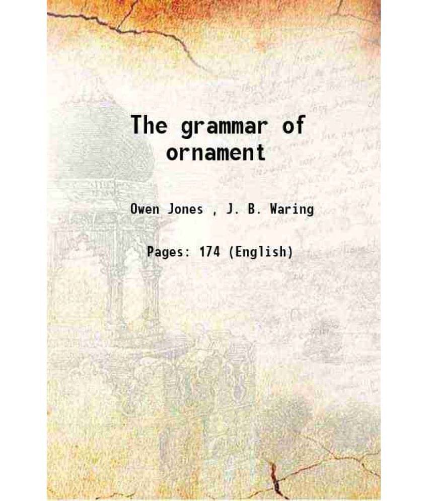     			The Grammar Of Ornament 1868