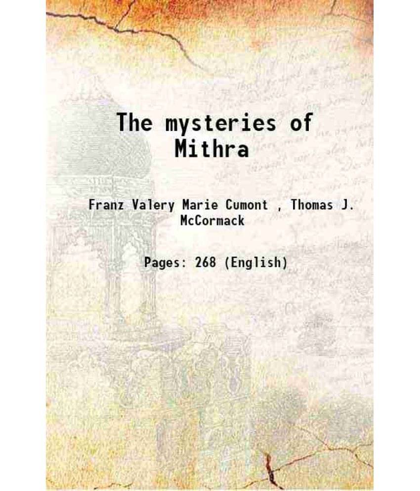 The Mysteries Of Mithra 1903 The Mysteries Of Mithra 1903