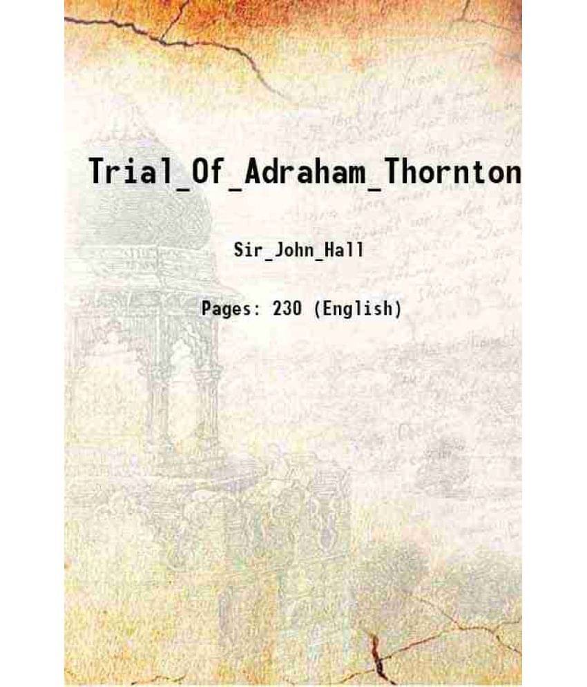Trial_Of_Adraham_Thornton 1926 Trial_Of_Adraham_Thornton 1926