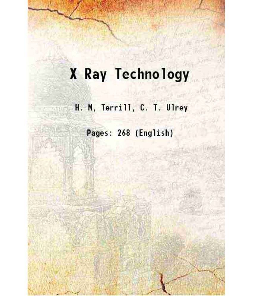 X Ray Technology 1930 X Ray Technology 1930