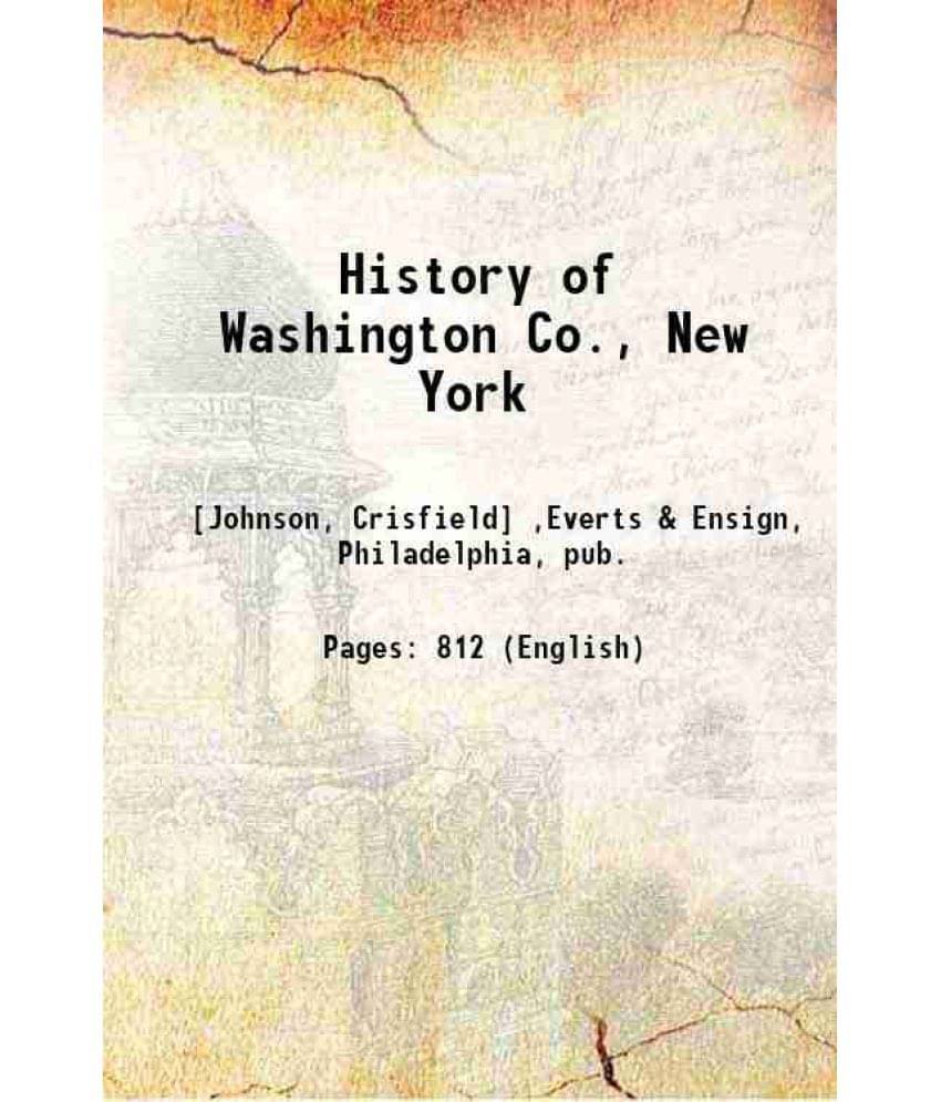 History Of Washington Co., New York 1878 History Of Washington Co., New York 1878