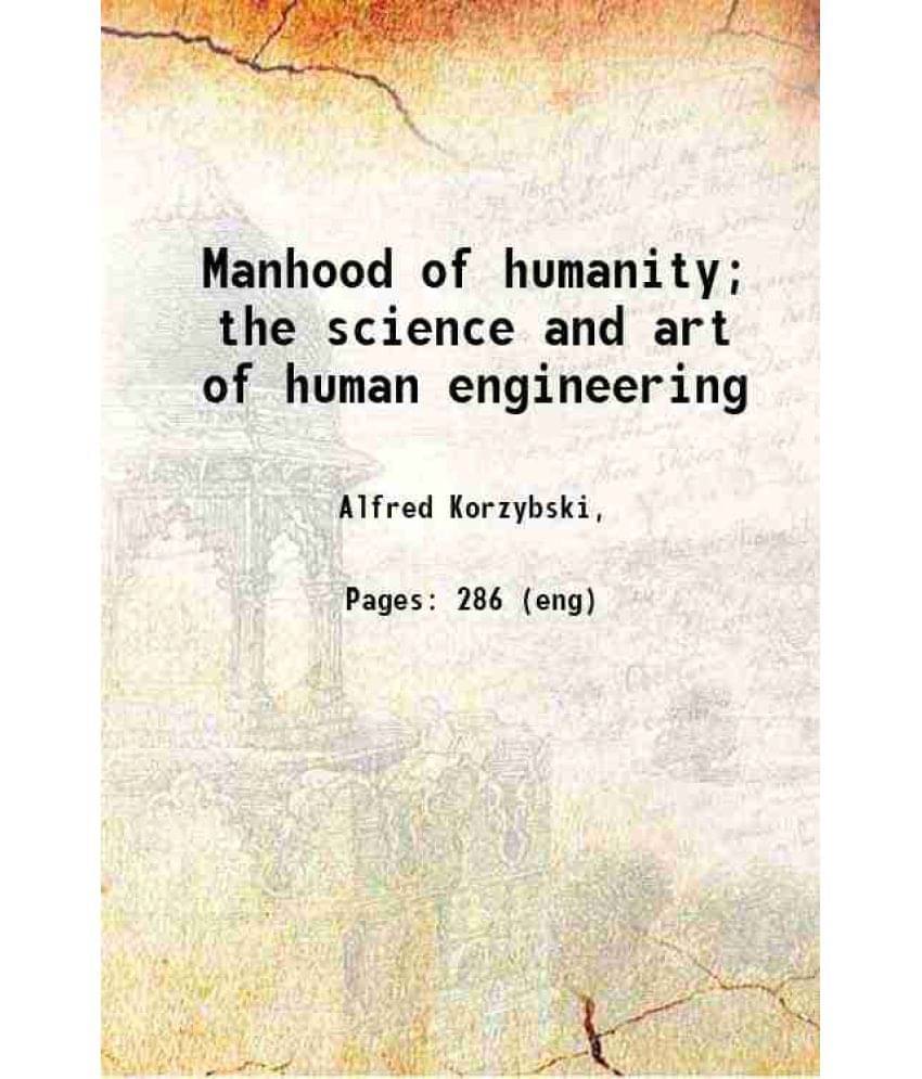 Manhood Of Humanity The Science And Art Of Human Engineering 1921 Manhood Of Humanity The Science And Art Of Human Engineering 1921