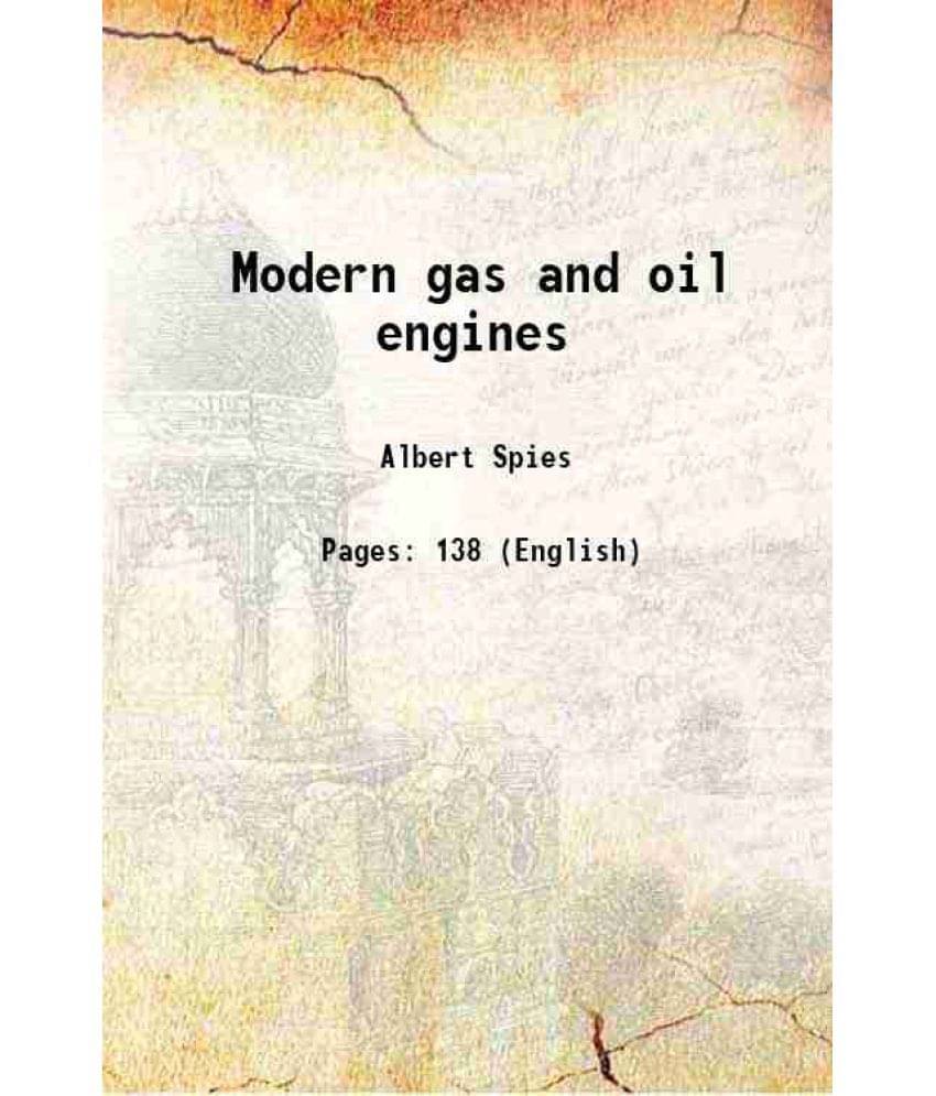 Modern Gas And Oil Engines Modern Gas And Oil Engines