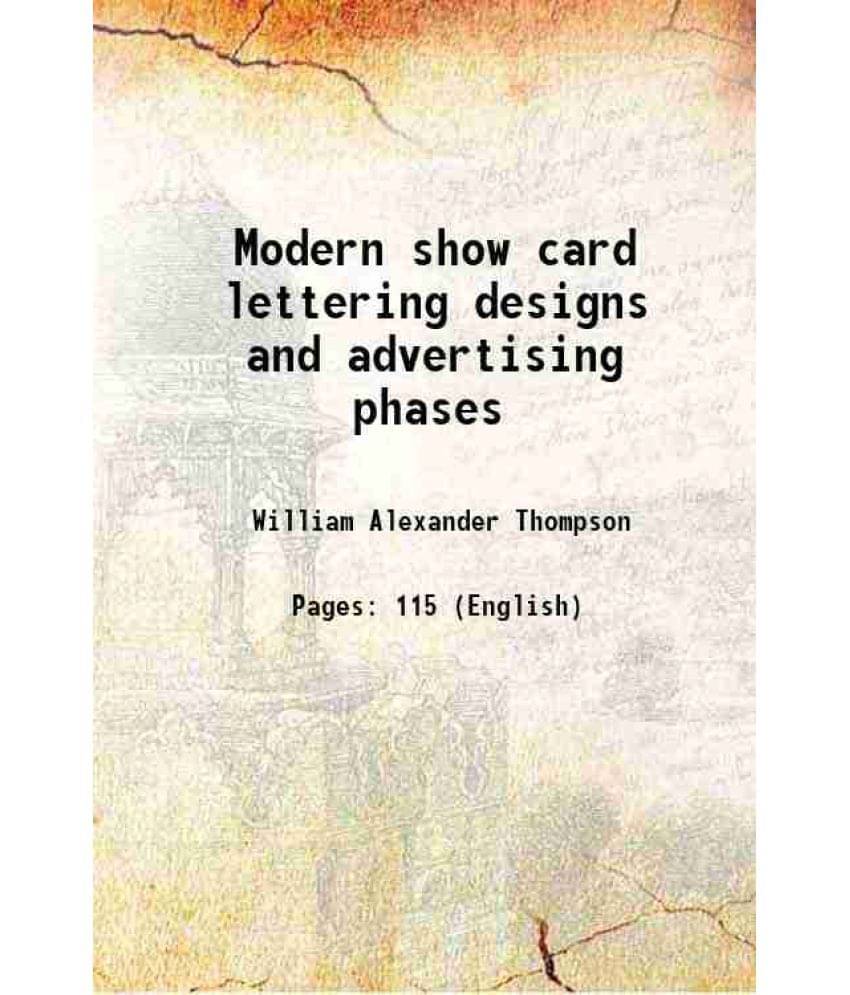 Modern Show Card Lettering Designs And Advertising Phases 1906 Modern Show Card Lettering Designs And Advertising Phases 1906