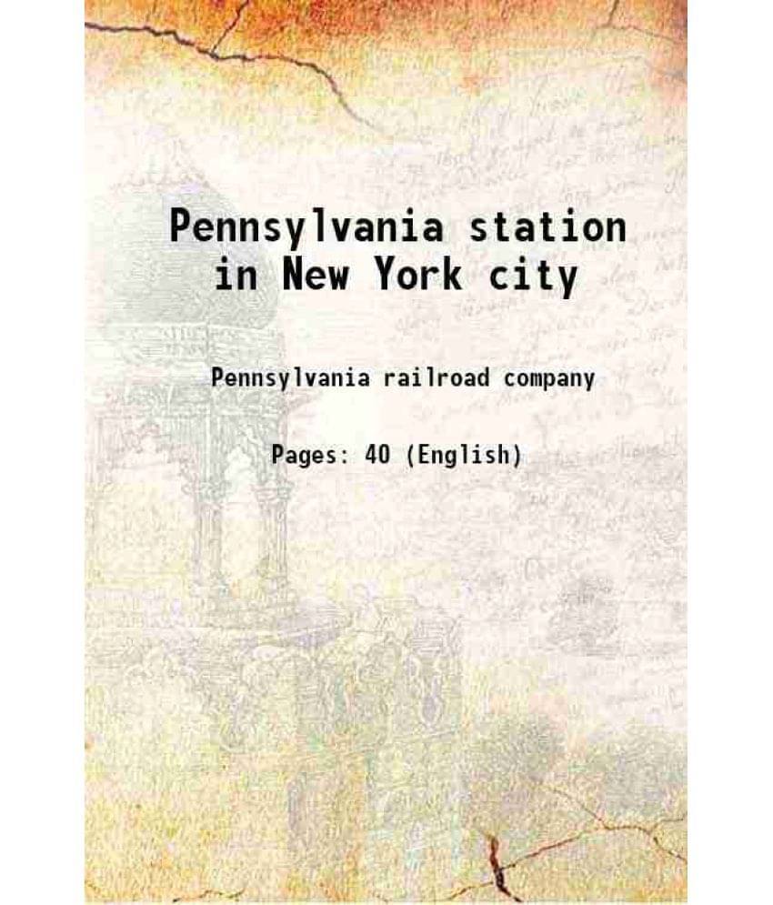 Pennsylvania Station In New York City 1910 Pennsylvania Station In New York City 1910