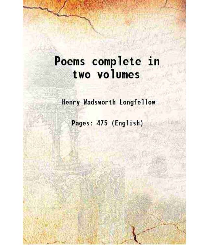 Poems Complete In Two Volumes 1869 Poems Complete In Two Volumes 1869