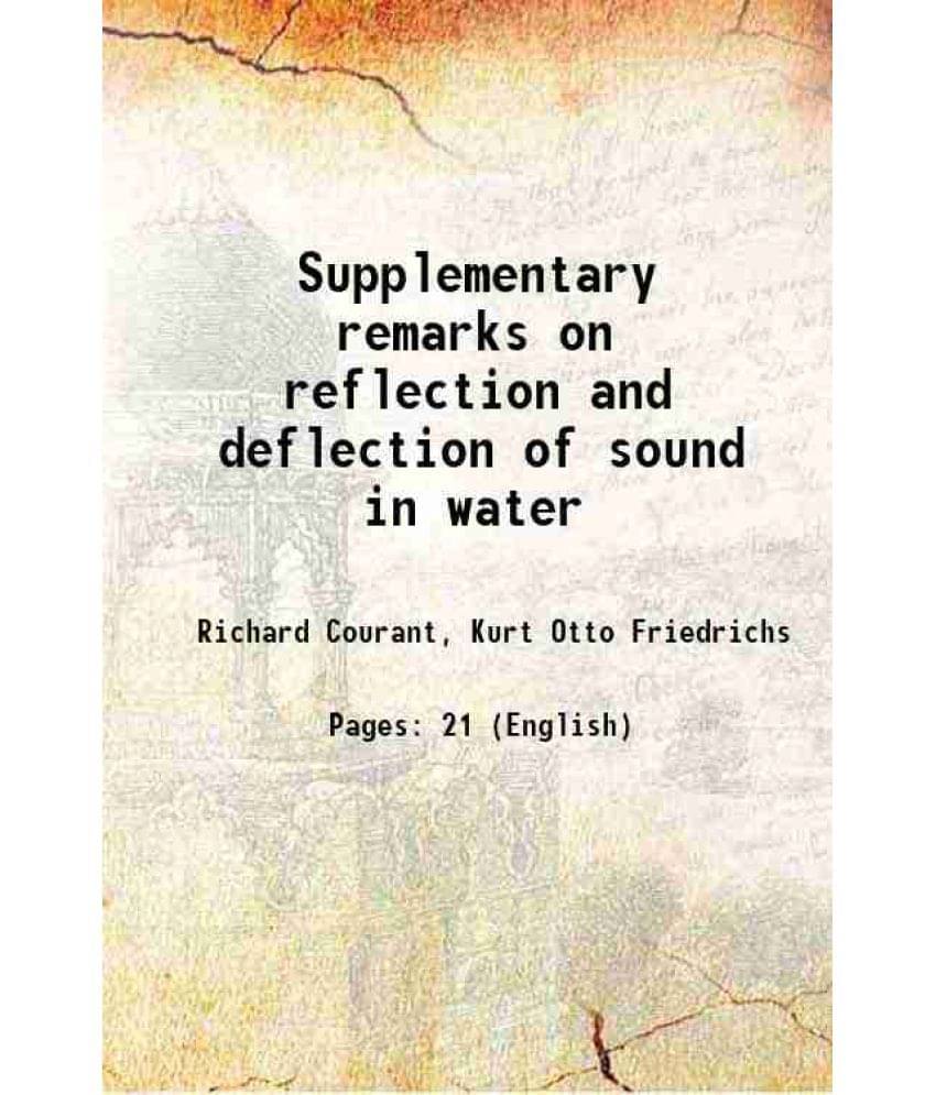 Supplementary Remarks On Reflection And Deflection Of Sound In Water 1943 Supplementary Remarks On Reflection And Deflection Of Sound In Water 1943