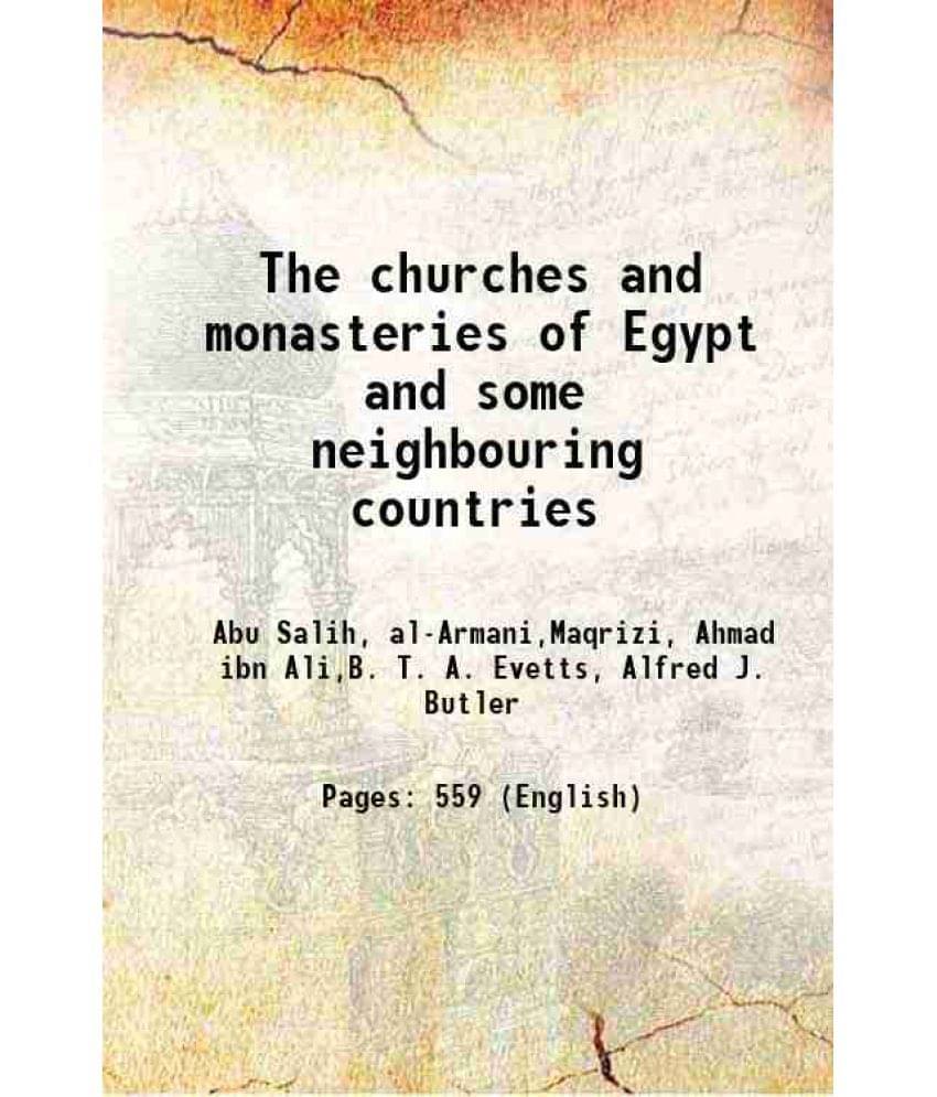 The Churches And Monasteries Of Egypt And Some Neighbouring Countries 1895 The Churches And Monasteries Of Egypt And Some Neighbouring Countries 1895