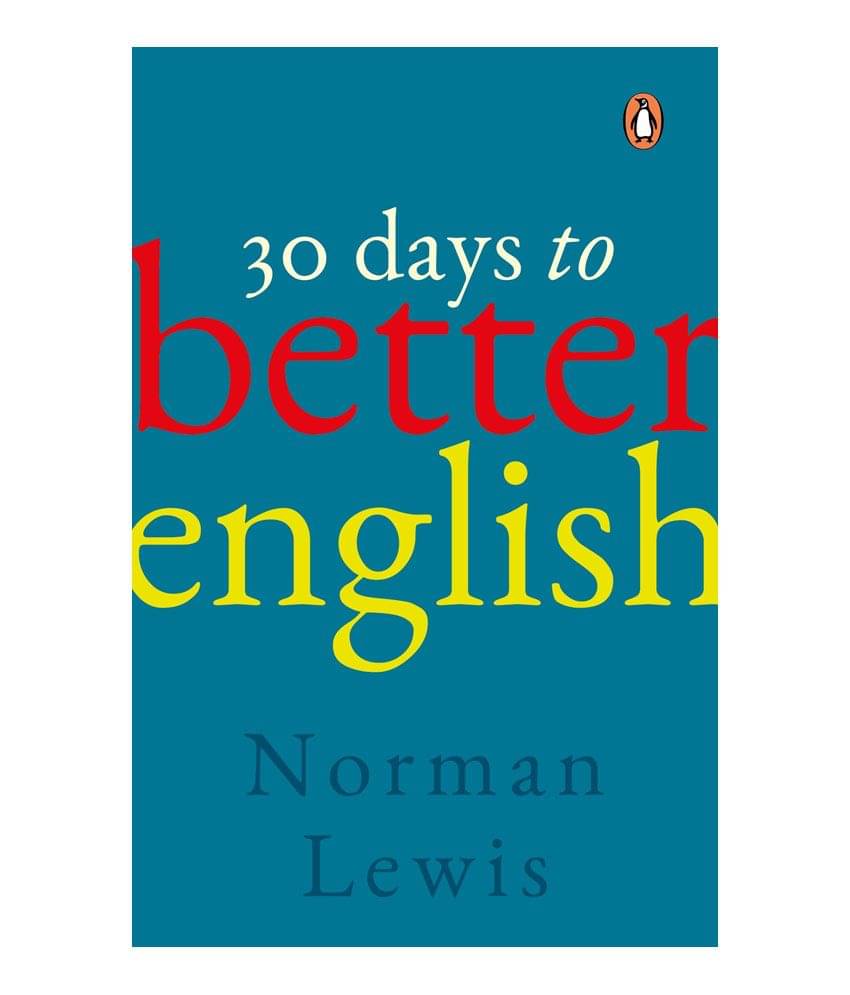     			30 Days to Better English by Norman Lewis