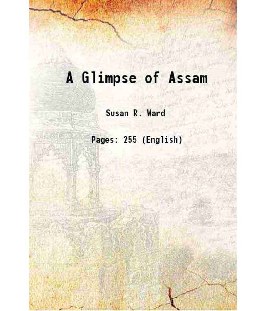 A Glimpse Of Assam 1884 A Glimpse Of Assam 1884