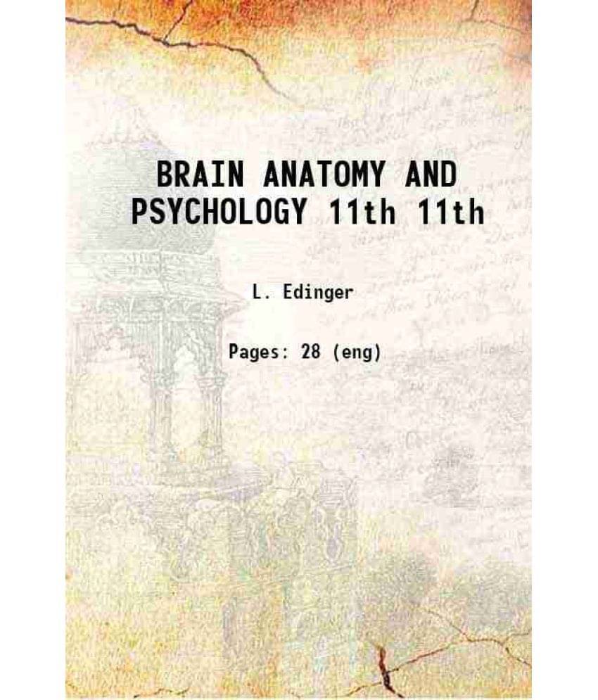 Brain Anatomy And Psychology Volume 11Th 1901 Brain Anatomy And Psychology Volume 11Th 1901