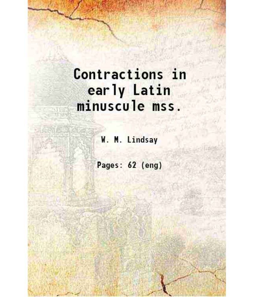 Contractions In Early Latin Minuscule Mss. 1908 Contractions In Early Latin Minuscule Mss. 1908