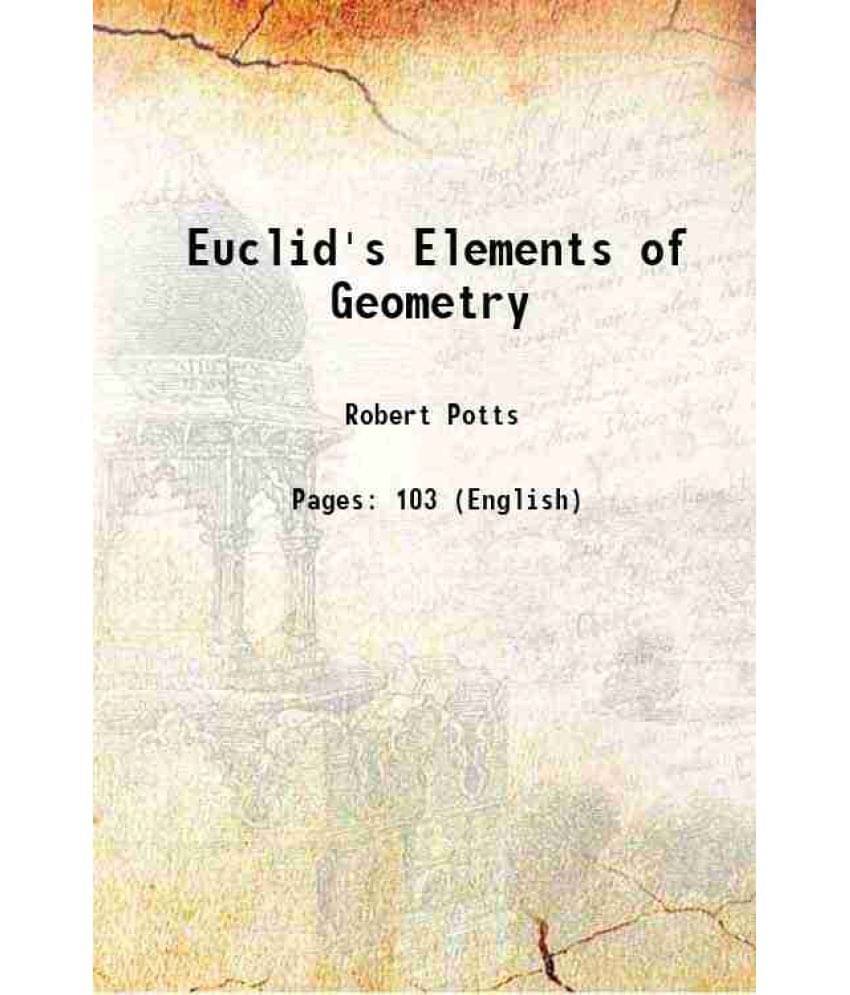 Euclid'S Elements Of Geometry 1847 Euclid'S Elements Of Geometry 1847