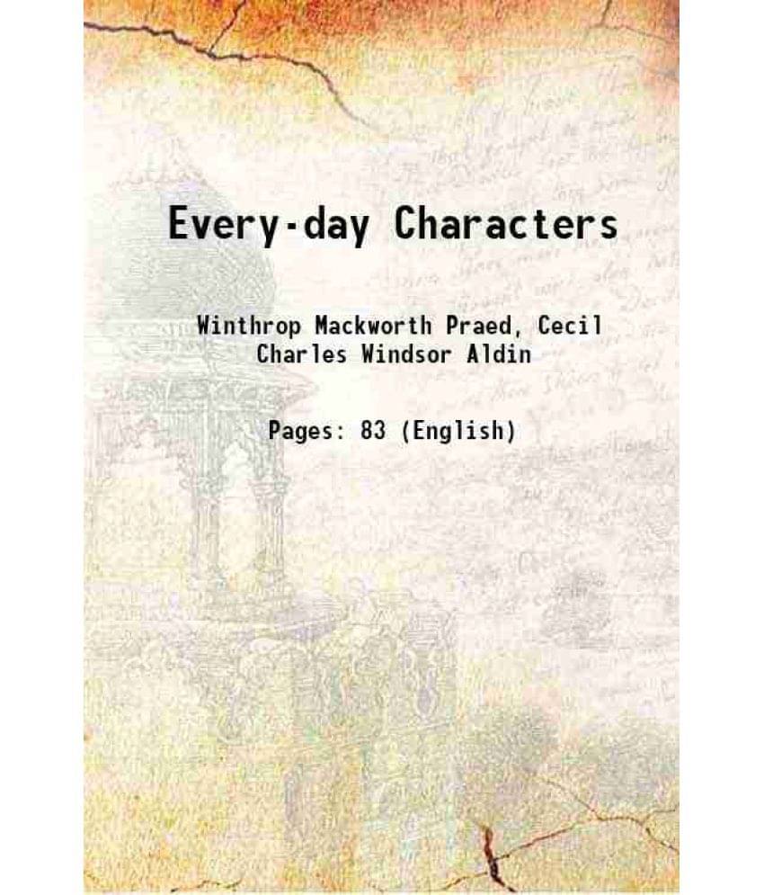     			Every-Day Characters 1896