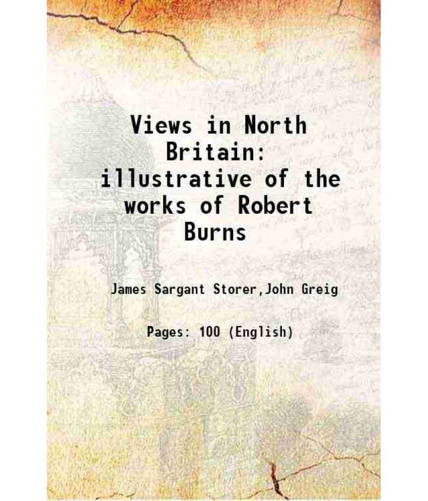 Views In North Britain Illustrative Of The Works Of Robert Burns 1805 Views In North Britain Illustrative Of The Works Of Robert Burns 1805