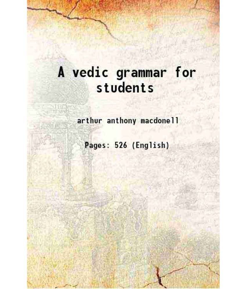 A Vedic Grammar For Students 1916 A Vedic Grammar For Students 1916