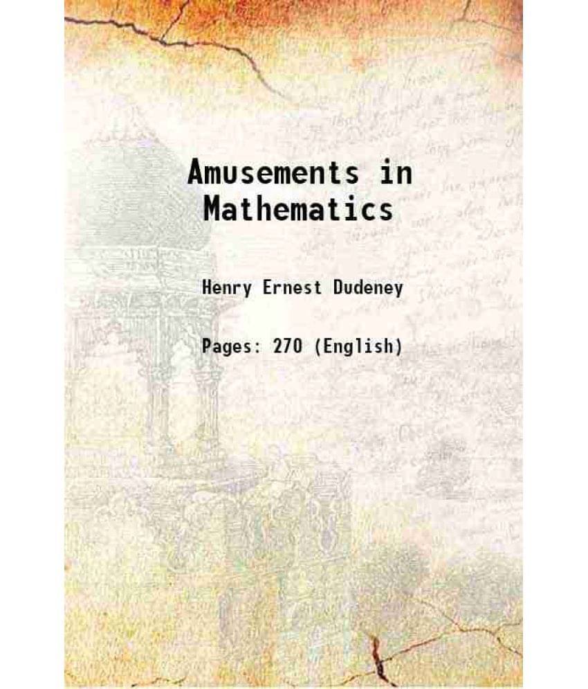 Amusements In Mathematics 1917 Amusements In Mathematics 1917