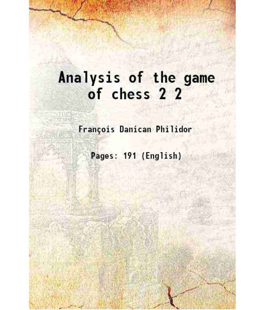 Analysis Of The Game Of Chess Volume 2 1790 Analysis Of The Game Of Chess Volume 2 1790
