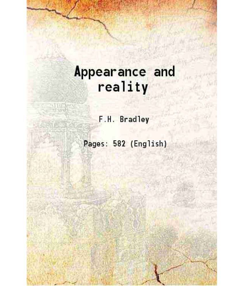 Appearance And Reality 1893 Appearance And Reality 1893