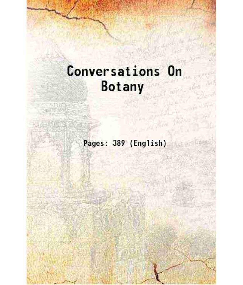     			Conversations On Botany