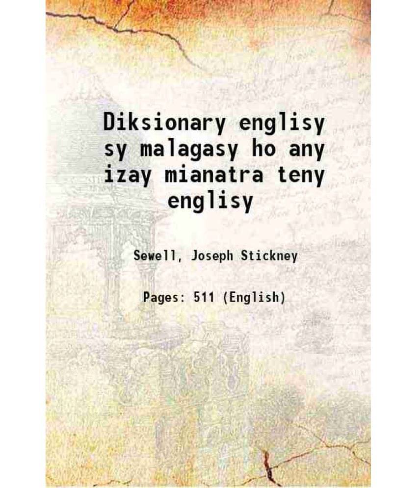 Diksionary Englisy Sy Malagasy Ho Any Izay Mianatra Teny Englisy 1875 Diksionary Englisy Sy Malagasy Ho Any Izay Mianatra Teny Englisy 1875