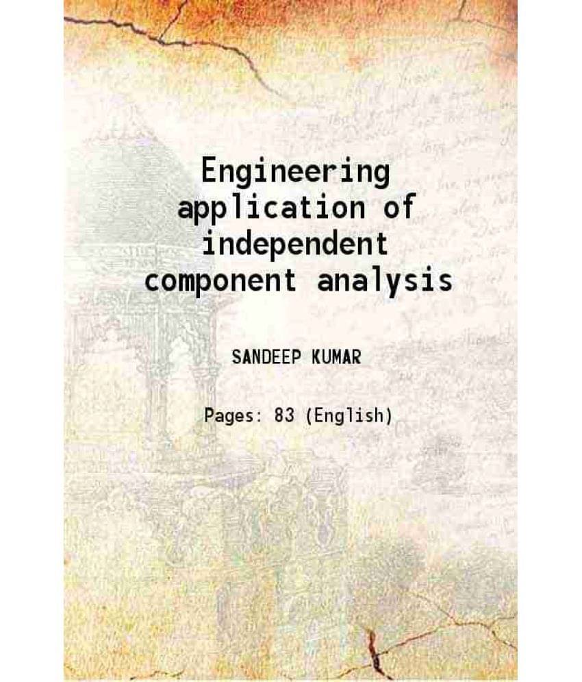     			Engineering Application Of Independent Component Analysis
