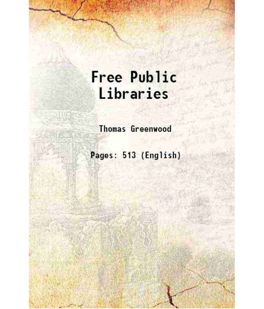 Free Public Libraries 1886 Free Public Libraries 1886
