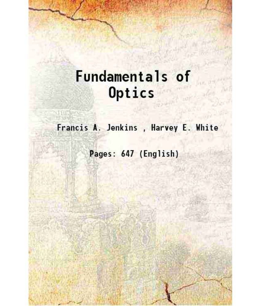 Fundamentals Of Optics 1957 Fundamentals Of Optics 1957