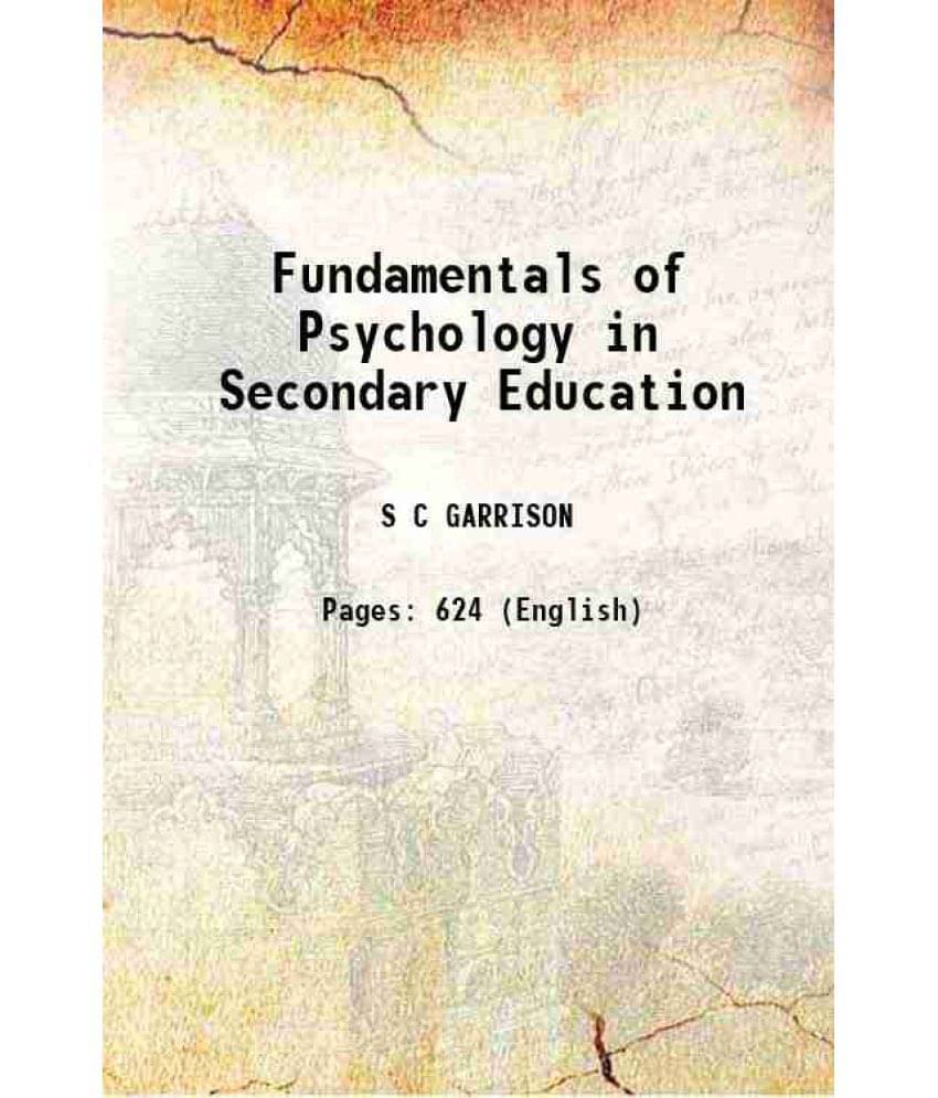 Fundamentals Of Psychology In Secondary Education Fundamentals Of Psychology In Secondary Education