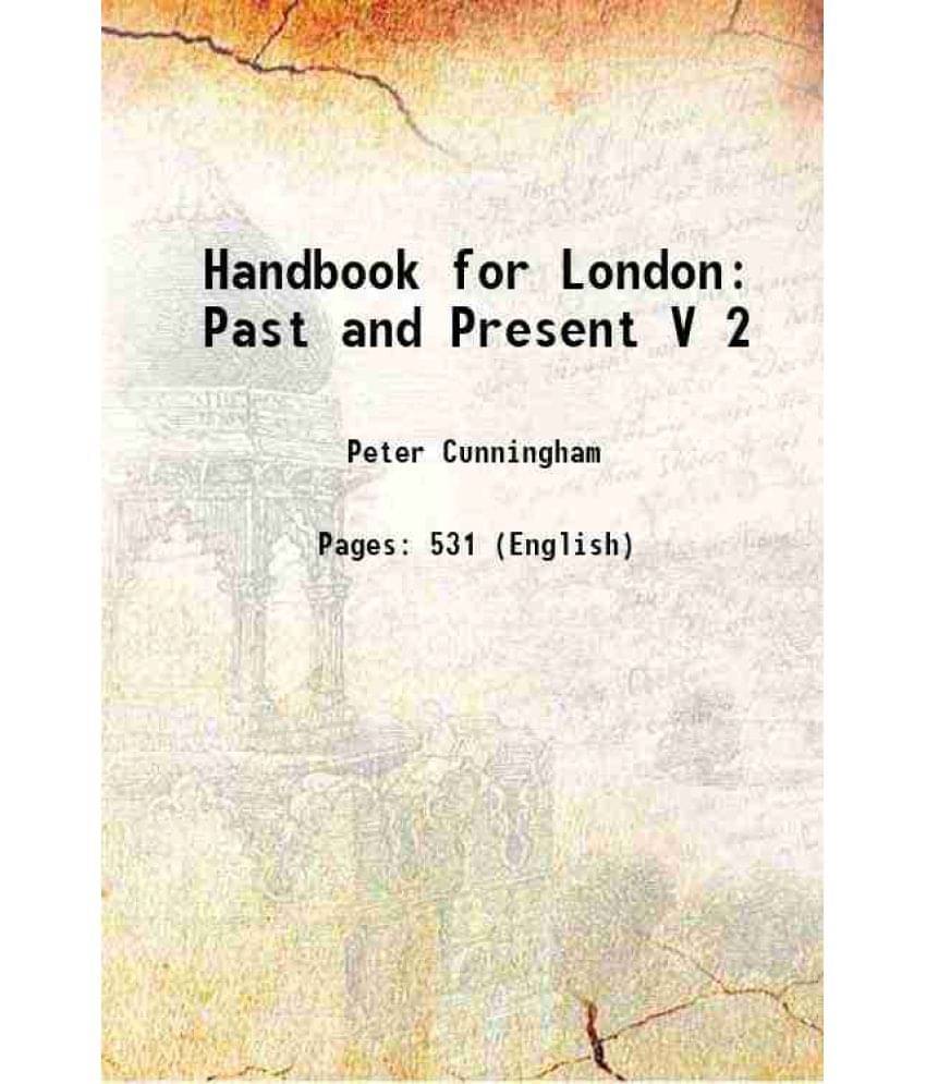 Handbook For London Past And Present V 2 1849 Handbook For London Past And Present V 2 1849