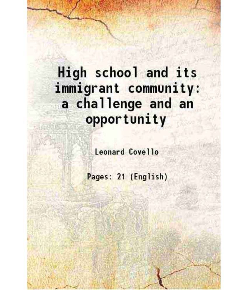High School And Its Immigrant Community A Challenge And An Opportunity 1936 High School And Its Immigrant Community A Challenge And An Opportunity 1936