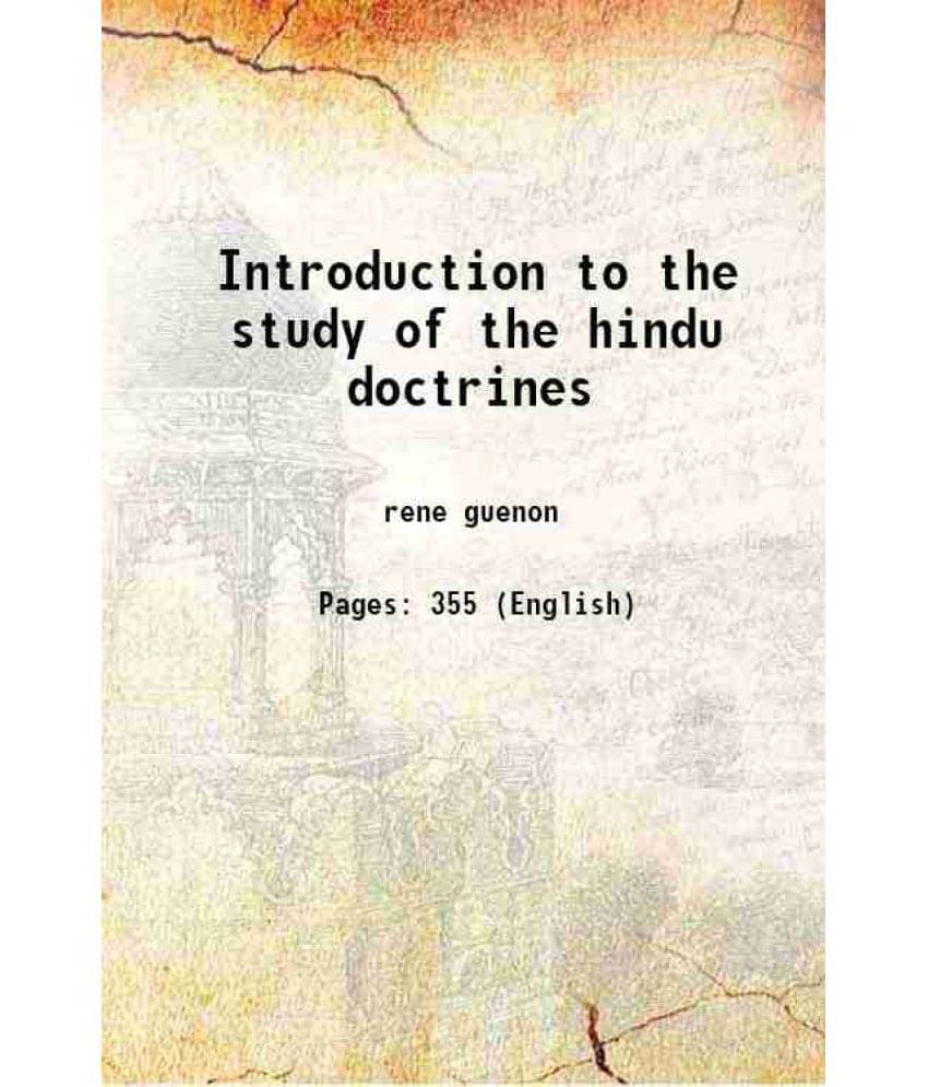 Introduction To The Study Of The Hindu Doctrines 1945 Introduction To The Study Of The Hindu Doctrines 1945