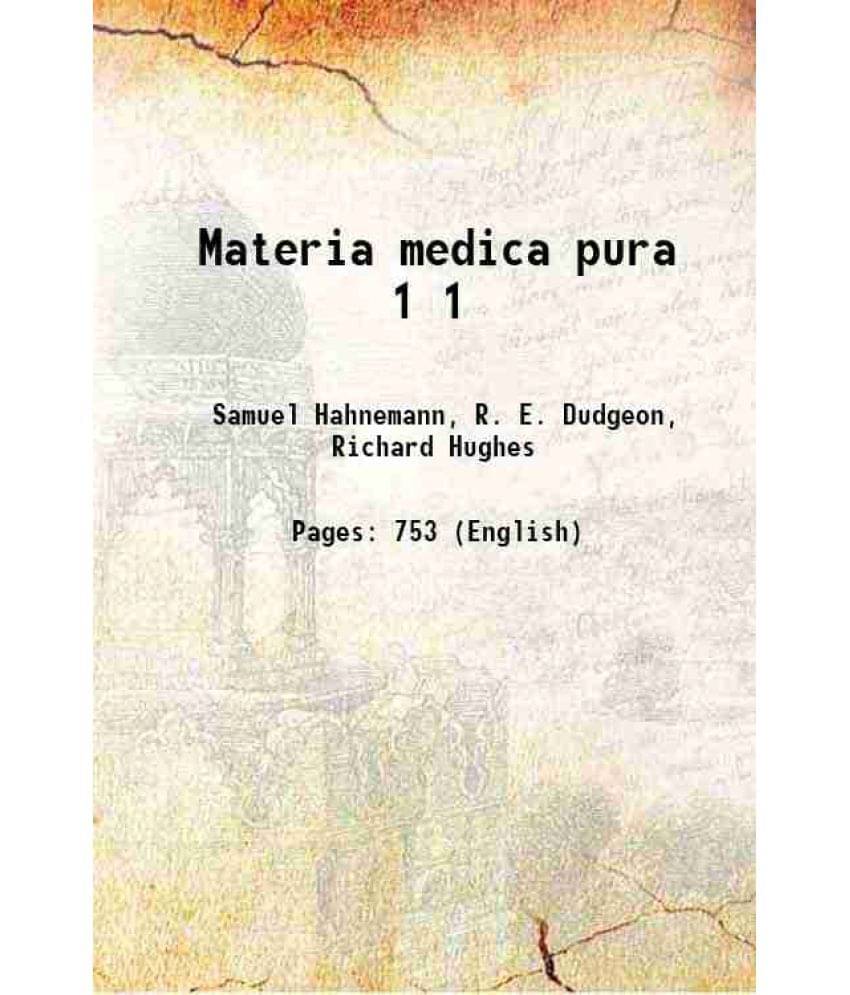     			Materia Medica Pura Volume 1 1880