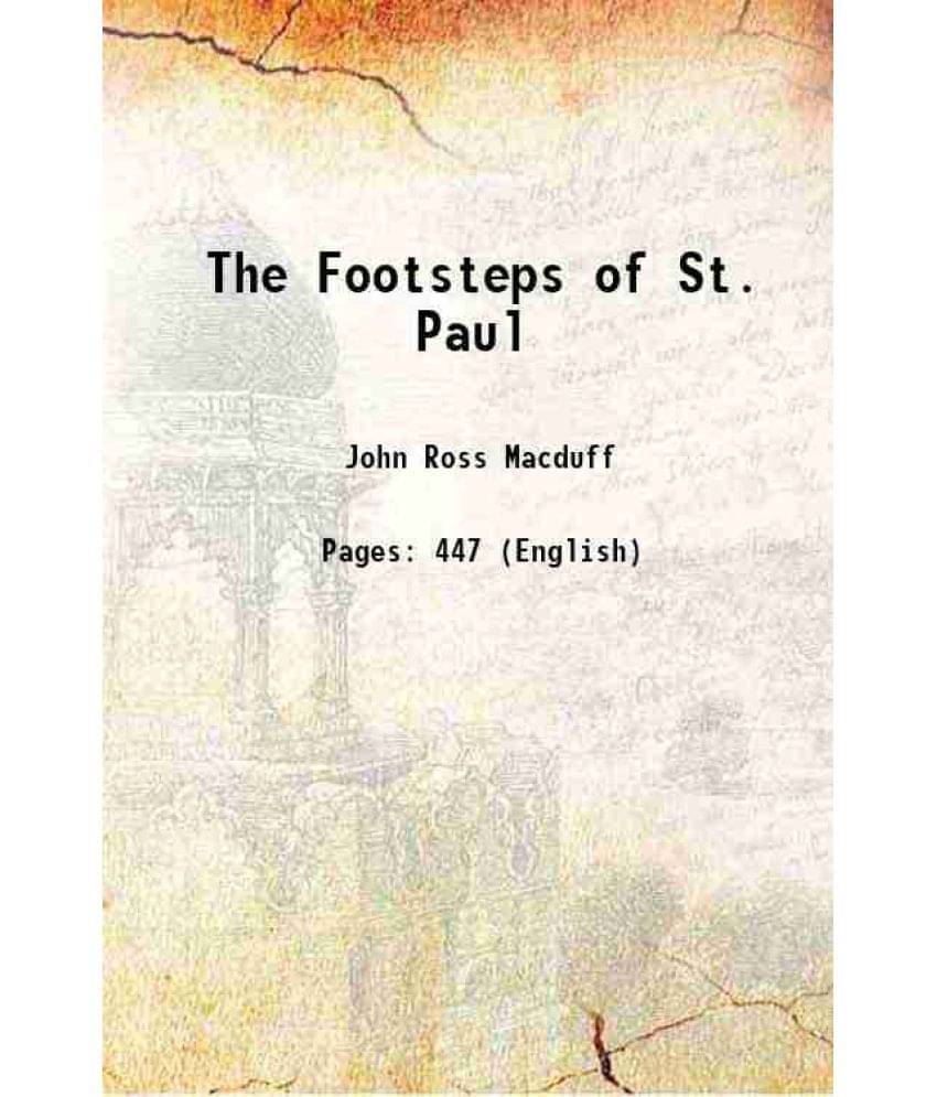 The Footsteps Of St. Paul 1866 The Footsteps Of St. Paul 1866