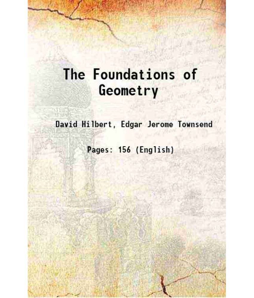 The Foundations Of Geometry 1902 The Foundations Of Geometry 1902