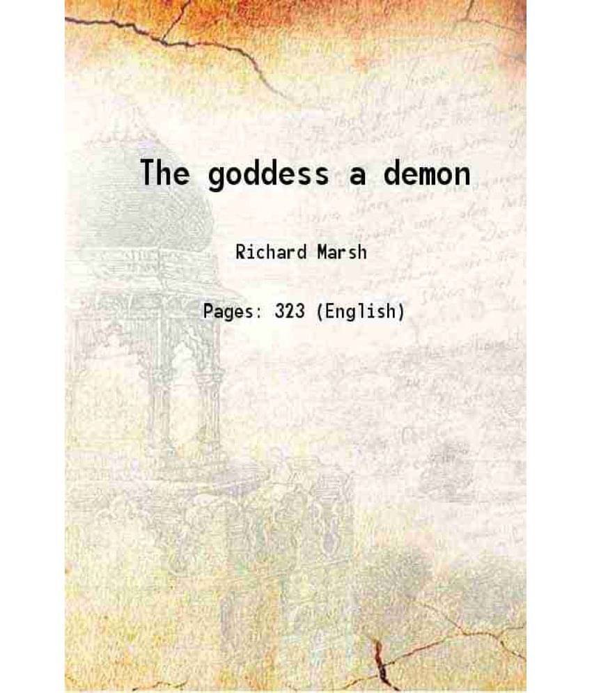     			The Goddess A Demon