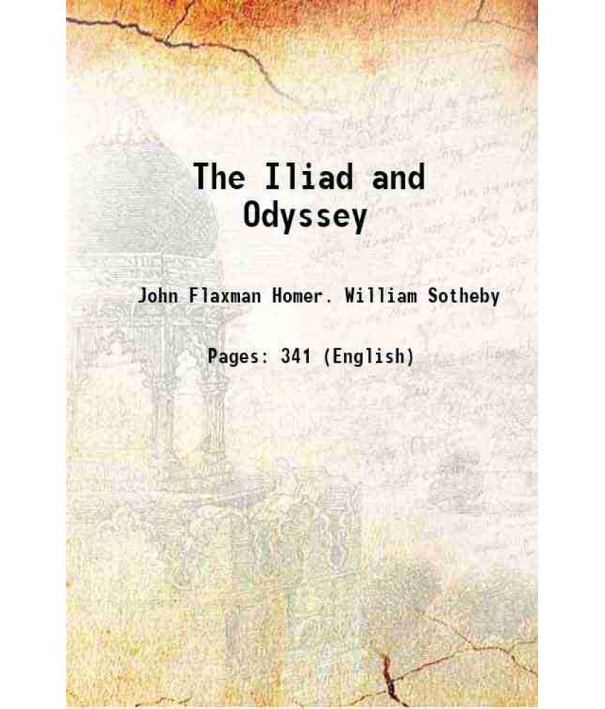 The Iliad And Odyssey The Iliad And Odyssey