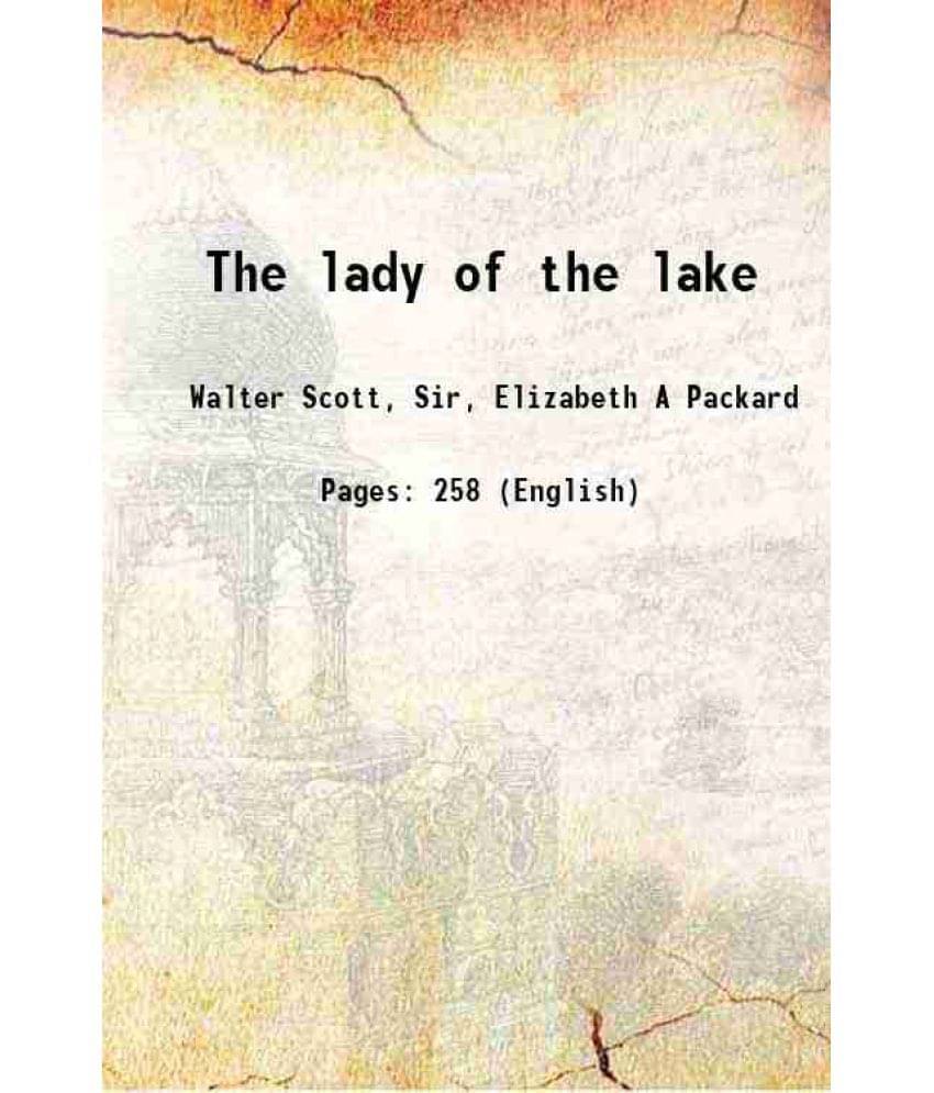 The Lady Of The Lake 1906 The Lady Of The Lake 1906