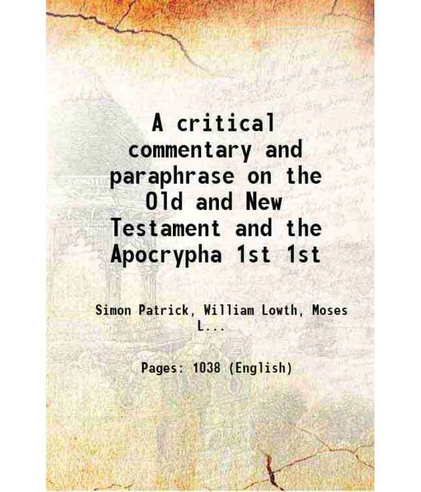A Critical Commentary And Paraphrase On The Old And New Testament And The Apocrypha Volume 1St 1846 A Critical Commentary And Paraphrase On The Old And New Testament And The Apocrypha Volume 1St 1846