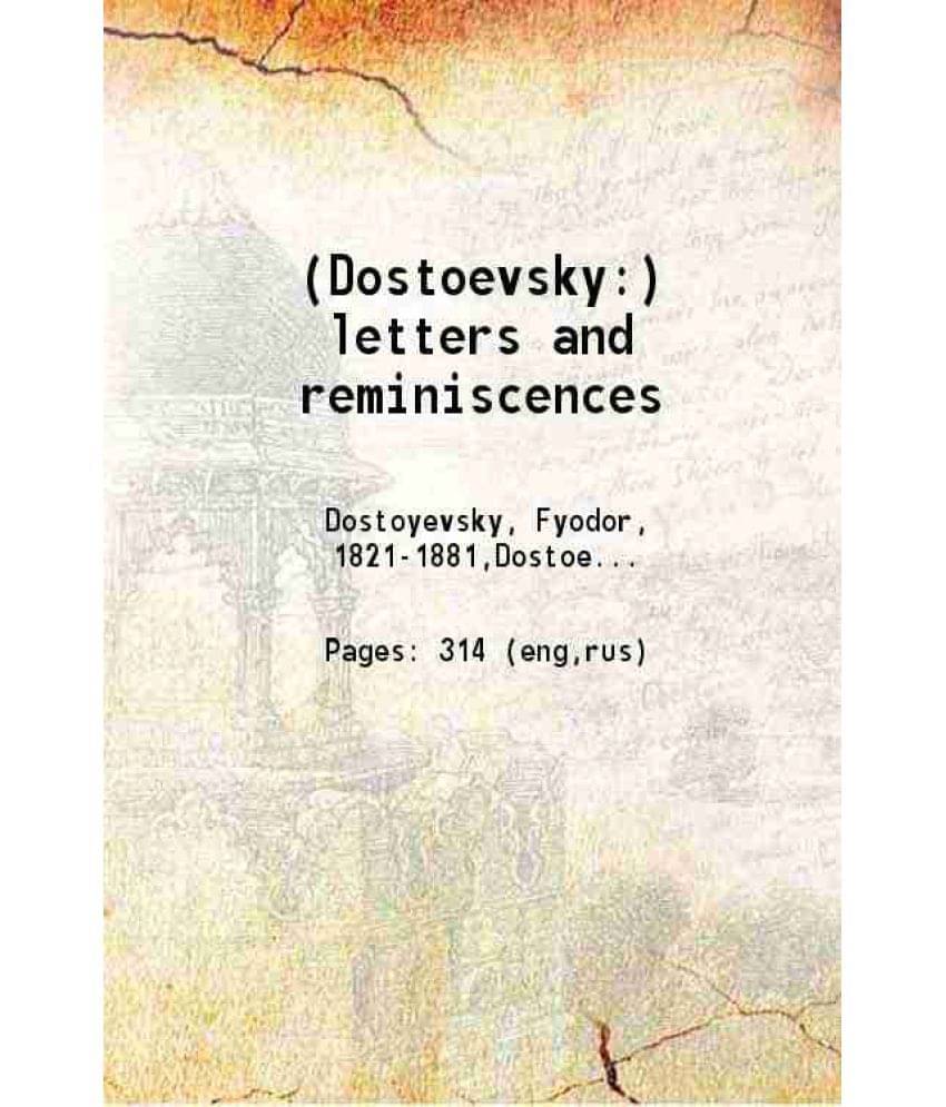     			Dostoevsky Letters And Reminiscences 1923